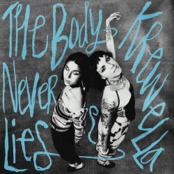 Album : The Body Never Lies (EP) [2022] album cover
