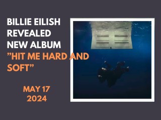 Billie Eilish revealed title of her much-anticipated album