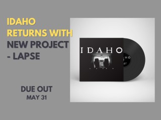 IDAHO Returns with Highly Anticipated Album, Lapse